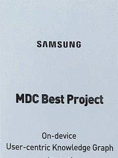Samsung MDC Best Project plaque: On-device User-centric Knowledge Graph (SRI-B), Pinaki Bhaskar and project members, Mobile Developer Conference, 31 December 2021